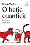 O beție cuantică