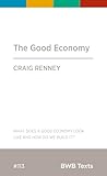 The Good Economy
