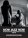 Now Jazz Now: 100...