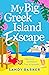 My Big Greek Island Ex-Scap...