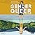 Gender queer : en ickebinär...