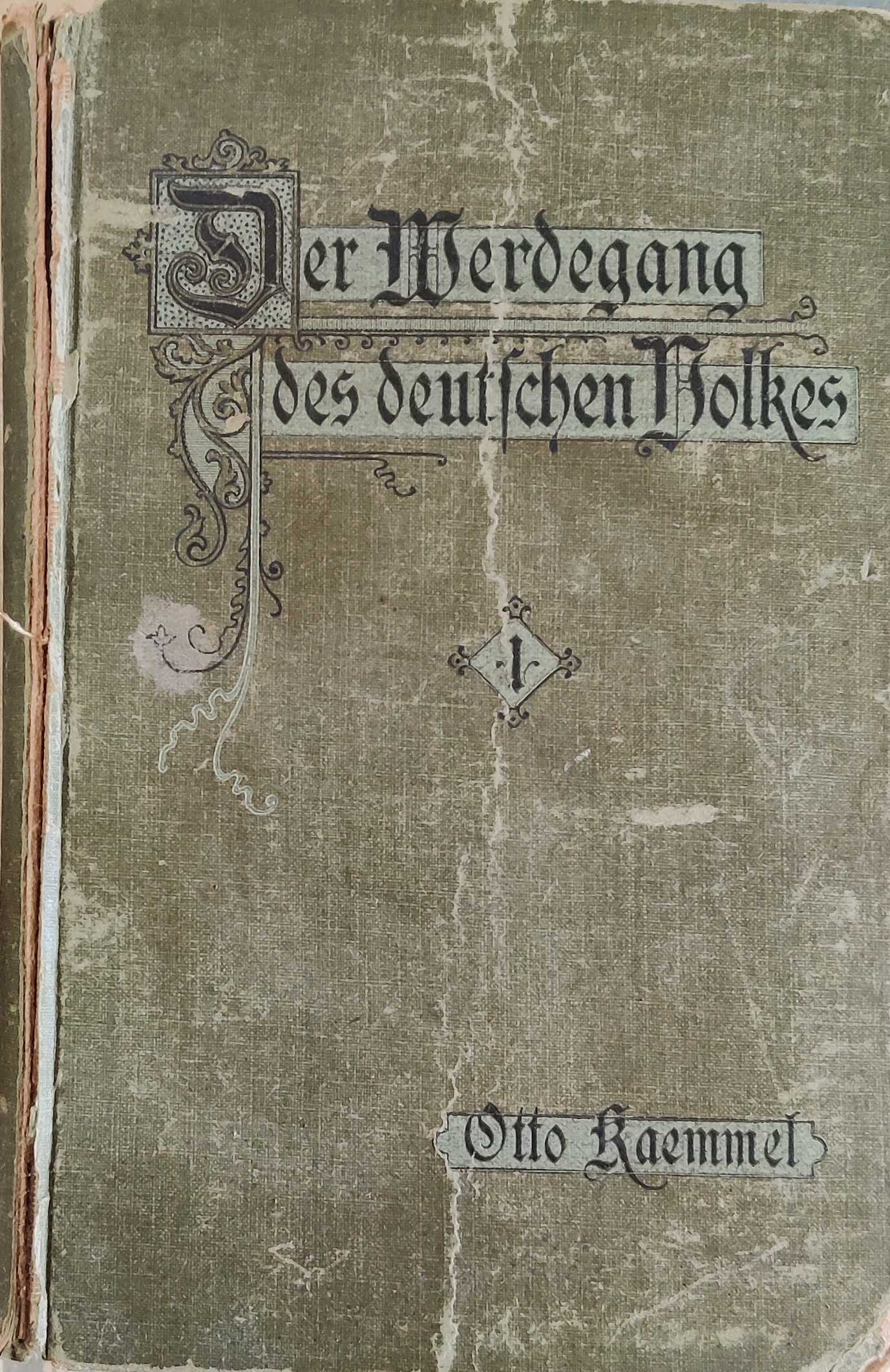 Der Werdegang des deutschen Volkes - Erster Teil (Hardcover)