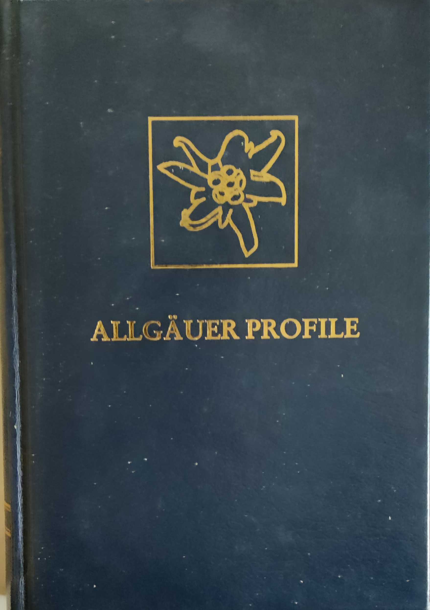 Allgäuer Profile - Band III (Unknown Binding)