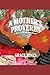 A MOTHER’S PROVERBS: A Book...