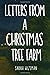 Letters From A Christmas Tr...