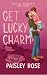 Get Lucky Charm by Paisley Rose Get Lucky Charm by Paisley Rose
