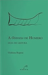 A Odisseia de Homero: Guia de leitura (Paperback)