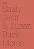 Emily Jacir & Susan Buck-Mo...