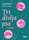 Tri divlja psa