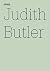 Judith Butler: Fühlen, was ...