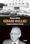 Gérard Mulliez: L...