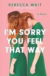 I'm Sorry You Fee...