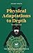 Physical Adaptation to Dept...