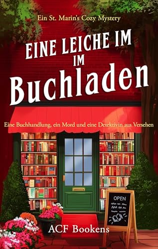 Eine Leiche im Buchladen (St. Marin's Cozy Mystery Series 1) (German Edition)