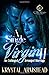 A Single Virgin 2: An Arranged Marriage (A Single Virgin: An Unhinged Arranged Marriage)