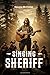 The Singing Sheriff by Stevens McClellan