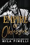 Empire of Obsession by Mila Finelli Empire of Obsession by Mila Finelli