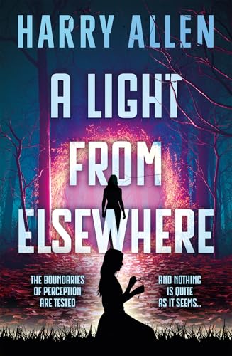 A Light From Elsewhere (Kindle Edition)