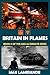 Britain in Flames: The Nazi-Soviet Alliance That Changed WWII: Book 11 of the Axis Alternate Series (Axis Alternate: Hitler and Stalin allied)