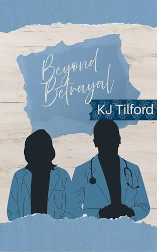 Beyond Betrayal: A Friends-To-Enemies-To-Lovers, Clean, Small Town Romance (Silver Creek Sweethearts, Book 1)