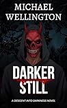 Darker Still: A D...