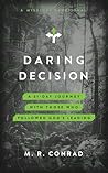 Daring Decision: A 31-Day Journey with Those Who Followed God’s Leading (A Missions Devotional) (Daring Devotion Series Book 3)