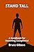 STAND TALL: A Handbook for ...