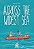 Across the Widest Sea by Jean Cremers