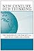 New Century, Old Thinking: ...