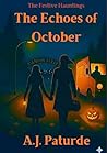 The Echoes of October by A.J. Paturde The Echoes of October by A.J. Paturde