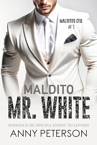 Maldito MR. WHITE (Spanish Edition)