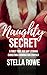 Naughty Secret: A First tim...