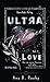 Ultra Violence - Love: Band...