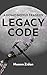 Legacy Code: A Homo Novus T...