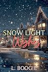 Snow Light Wishes