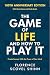 The Game of Life and How to Play It by Florence Shinn
