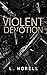 Violent Devotion by L. Norell