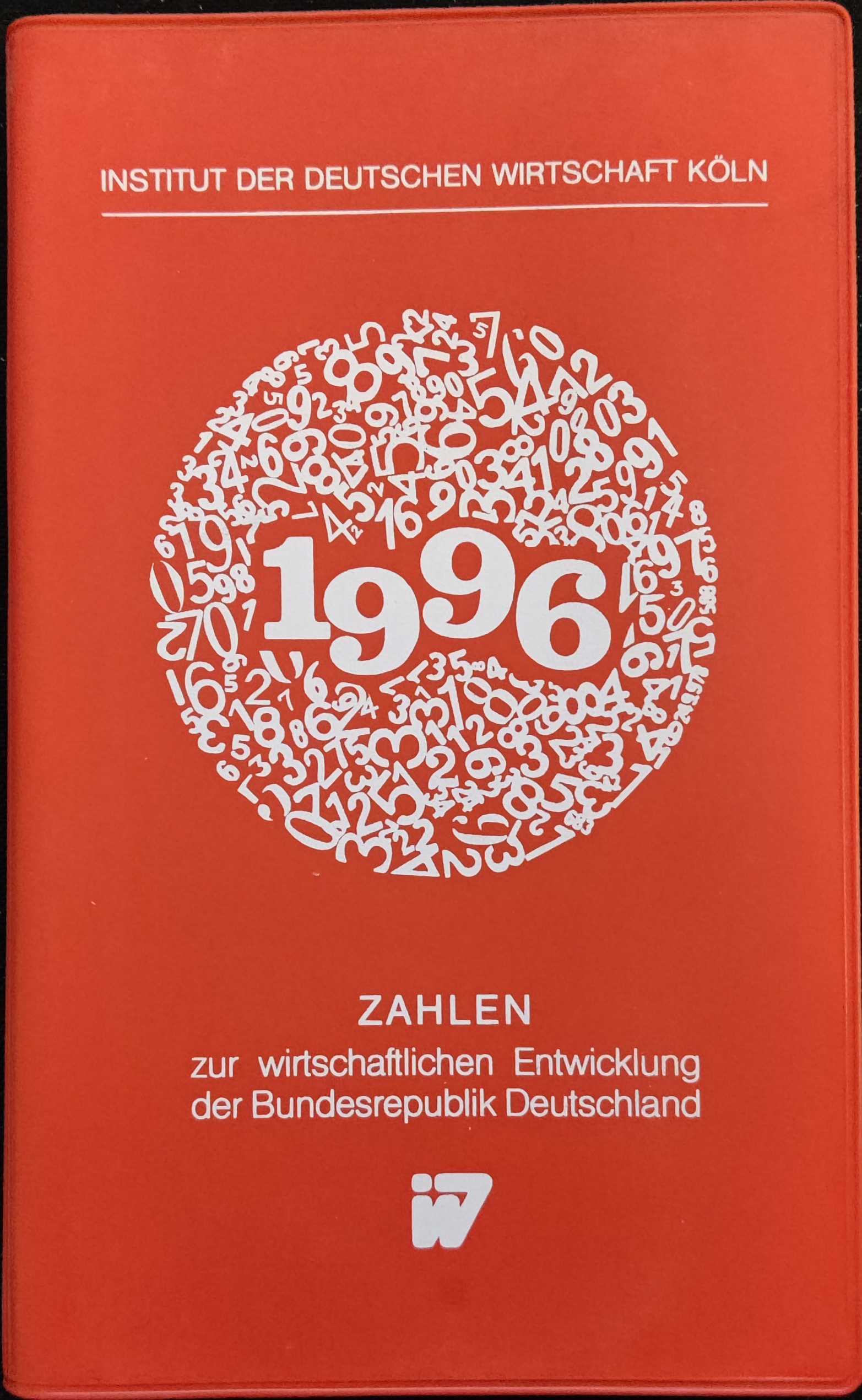 Zahlen zur wirtschaftlichen Entwicklung der Bundesrepublik Deutschland 1996 (Paperback)