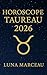 Horoscope Taureau 2026 – Am...