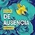 De ausencia