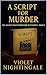 A Script for Murder: A bookshop mystery about a TV adaptation, a dead showrunner, and the danger of turning real pain into binge-watch fodder. (The Secret Pages Bookshop Mysteries Book 6)