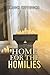 Home for the Homilies