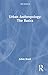 Urban Anthropology: The Basics
