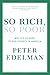 So Rich, So Poor: Why It's So Hard to End Poverty in America