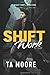 Shift Work: Night Shift: Bo...