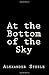 At the Bottom of the Sky