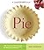 Pie by Ken Haedrich