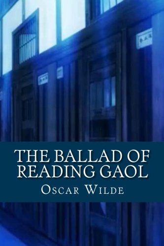 The Ballad of Reading Gaol