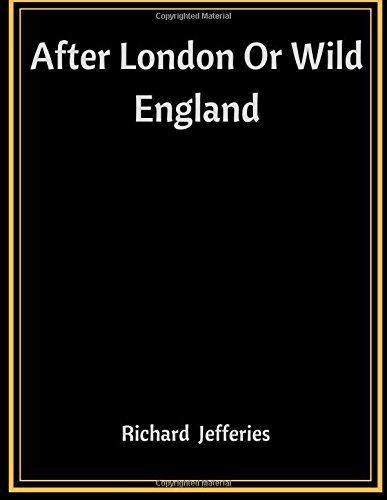 After London Or Wild England
