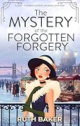 The Mystery of the Forgotten Forgery: A 1920s Murder Mystery